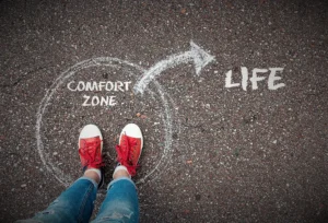 How to Step out of Your Comfort Zone
