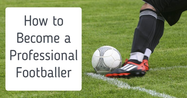 How to Become a Professional Footballer (9 Simple Step)