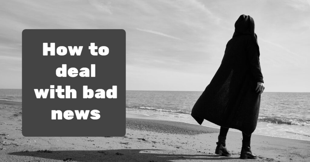 how-to-deal-with-bad-news-enoughinfo-daily-information-and