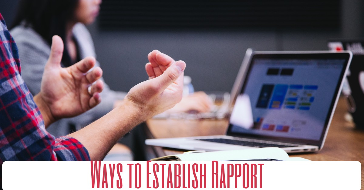 Ways to Establish Rapport