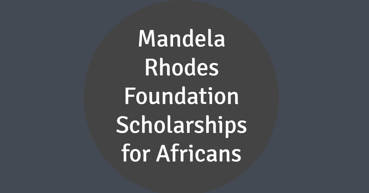 Mandela Rhodes Foundation Scholarships for Africans