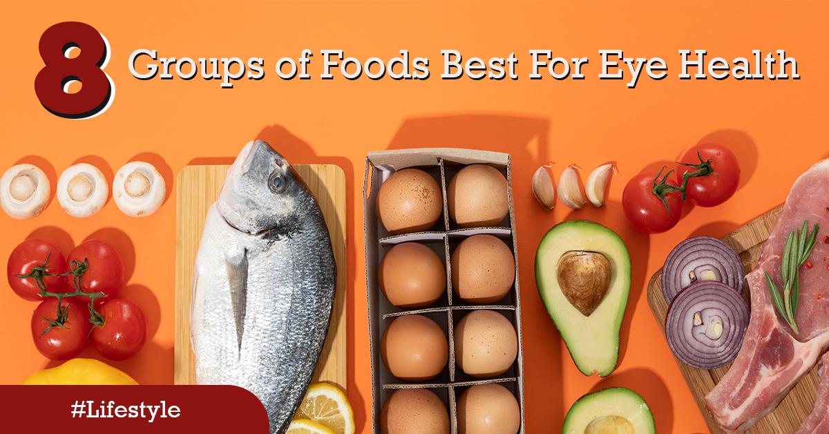 8 Groups of Foods Best For Eye Health