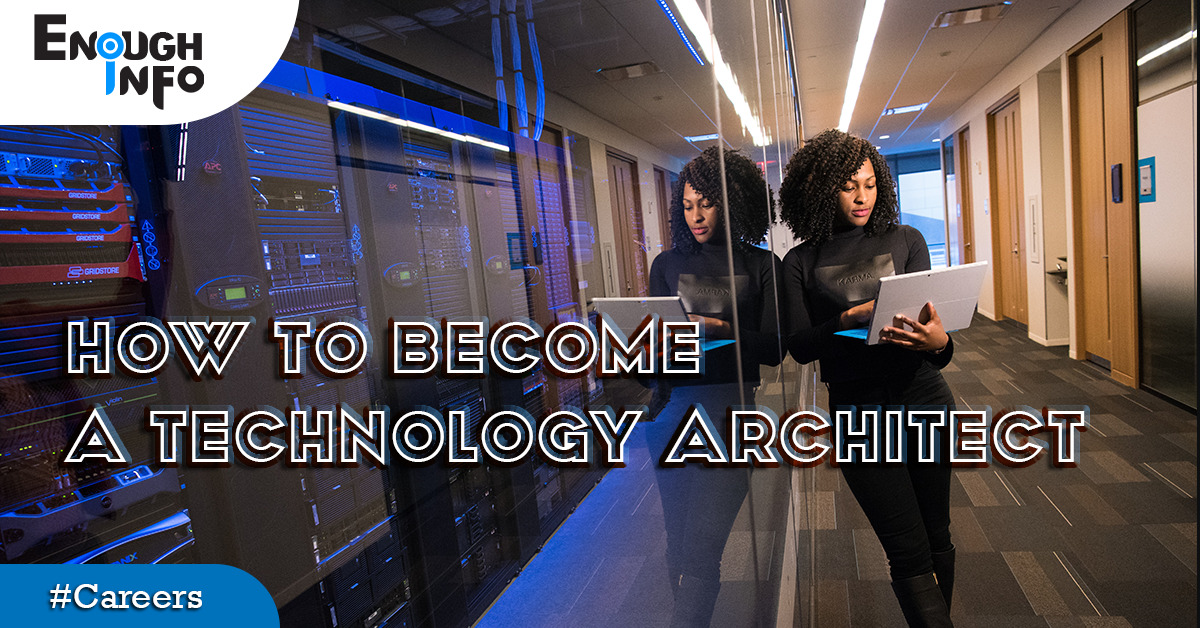 How To Become A Technology Architect