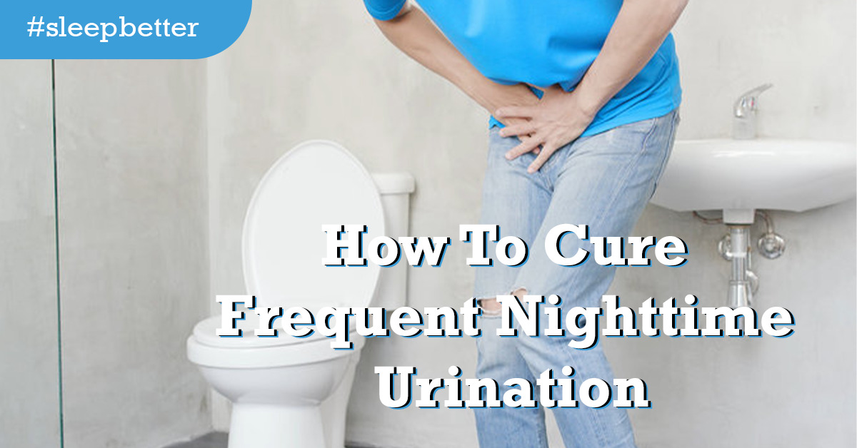 How To Cure Frequent Nighttime Urination