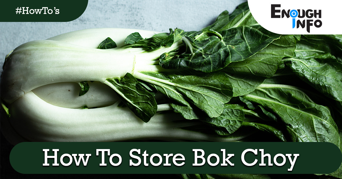 How To Store Bok Choy