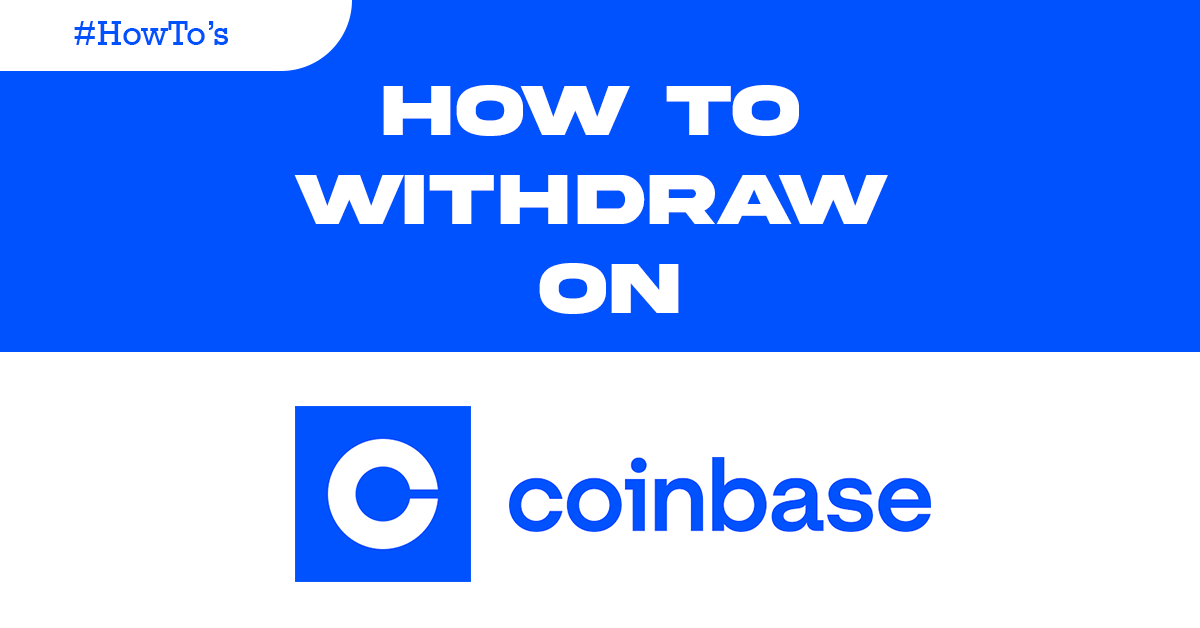 How To Withdraw From Coinbase
