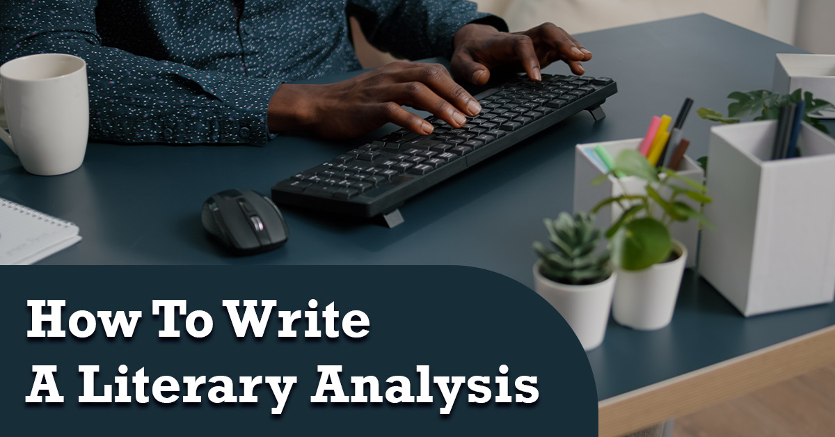How To Write A Literary Analysis