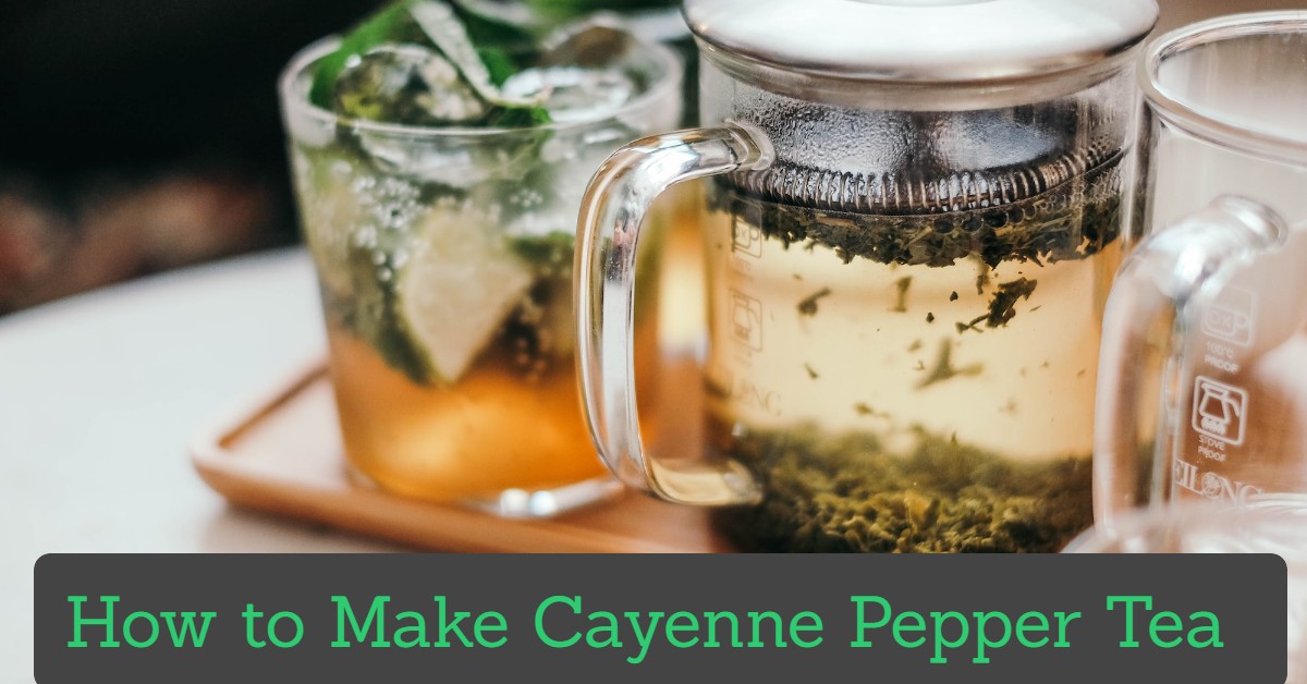 How to Make Cayenne Pepper Tea