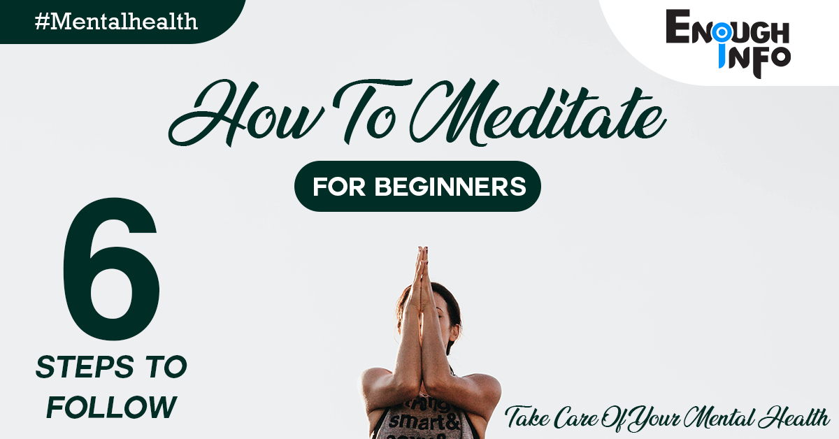 6 Steps On How To Meditate
