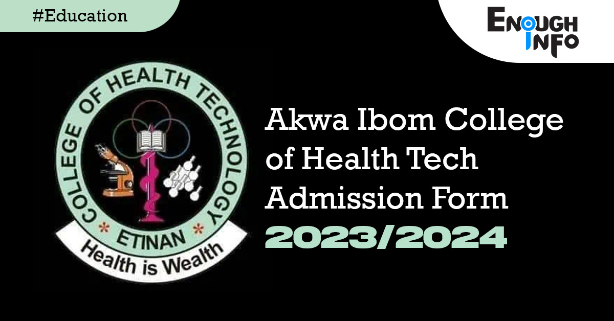 Akwa Ibom College of Health Tech Admission Form