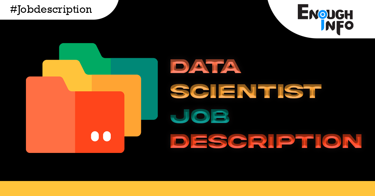 Data Scientist Job Description EnoughInfo Daily Information And 