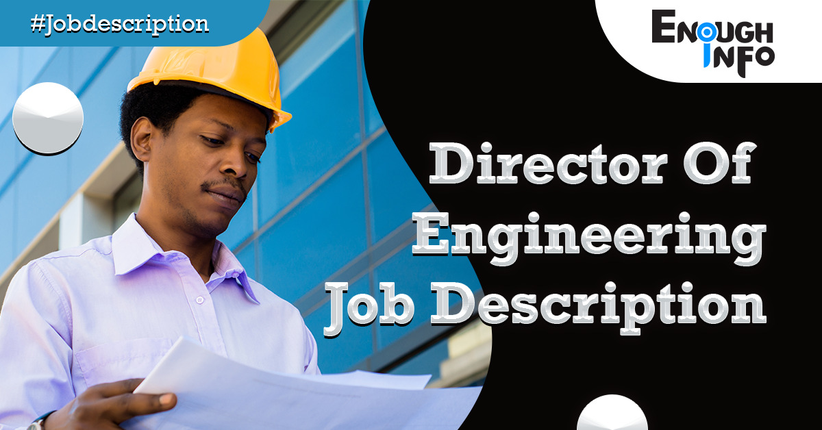 Director Of Engineering Job Description