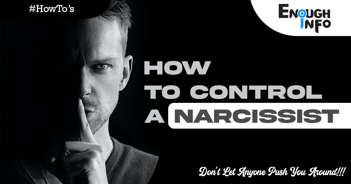 How To Control A Narcissist