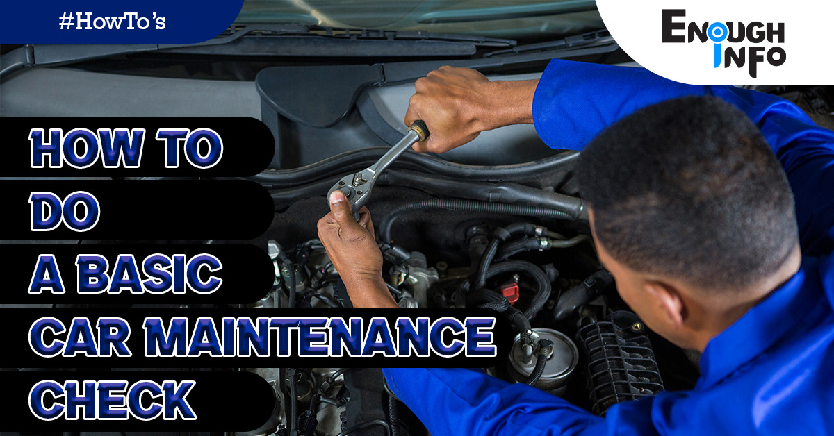 How To Do A Basic Car Maintenance Check