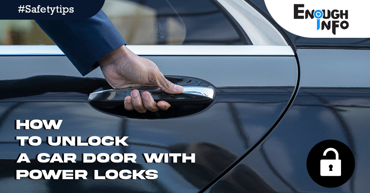 How To Unlock A Car Door With Power Locks