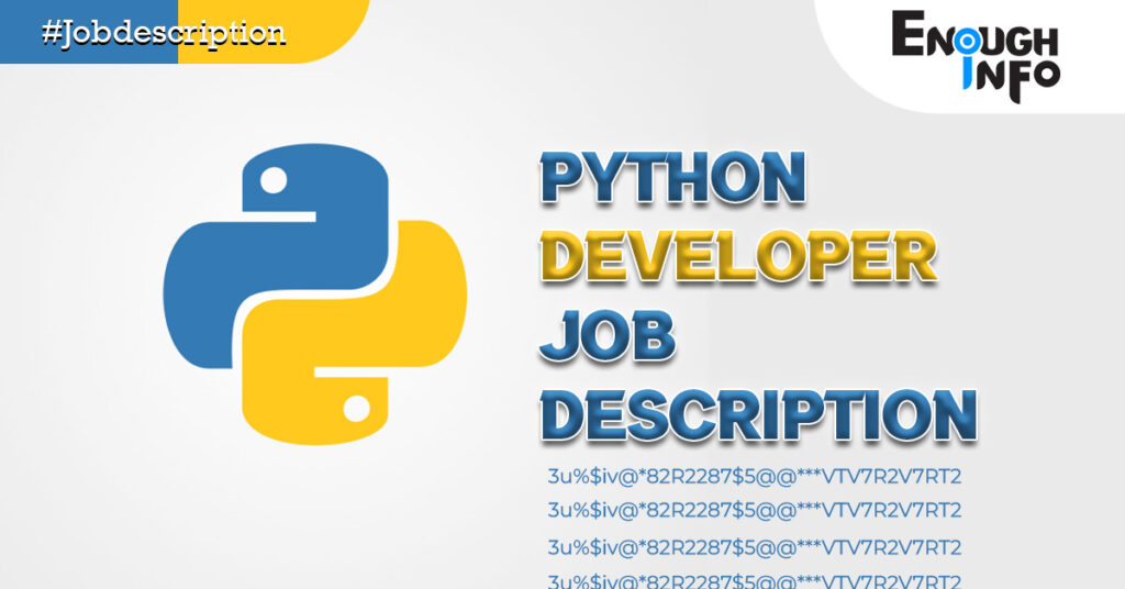 Python Developer Job Description - EnoughInfo - Daily information and ...