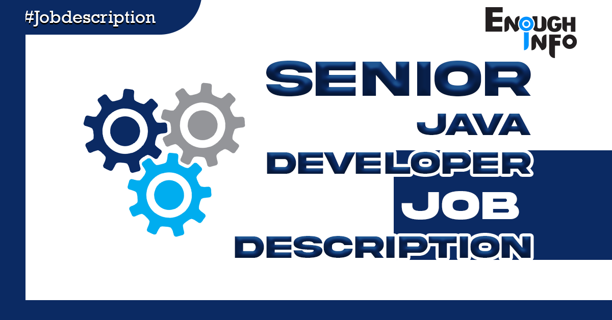 Senior Java Developer Job Description