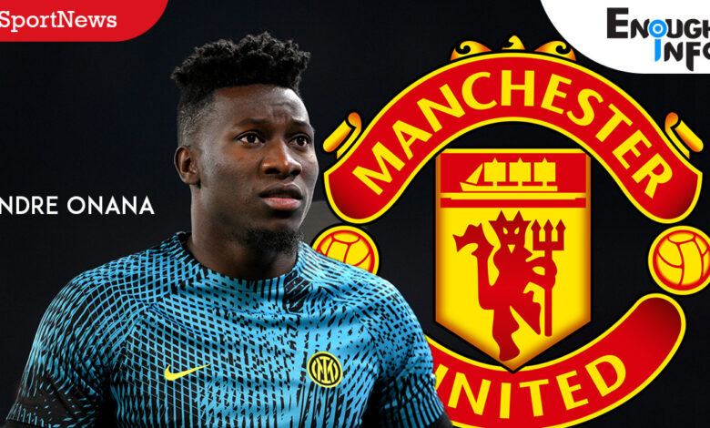 Andre Onana: Manchester United pay up to £47.2m for Inter Milan's goalkeeper after agreeing to a deal