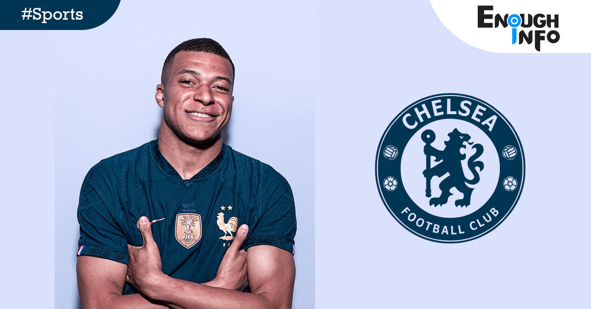 Chelsea enters the chase for Kylian Mbappe