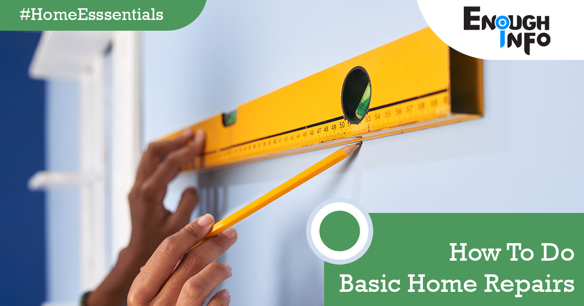 How To Do Basic Home Repairs
