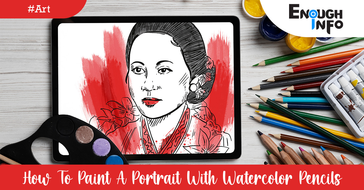 How To Paint A Portrait With Watercolor Pencils