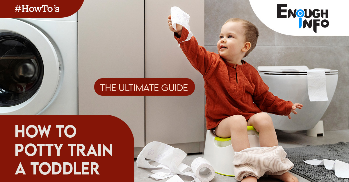 How To Potty Train A Toddler(The Ultimate Guide)