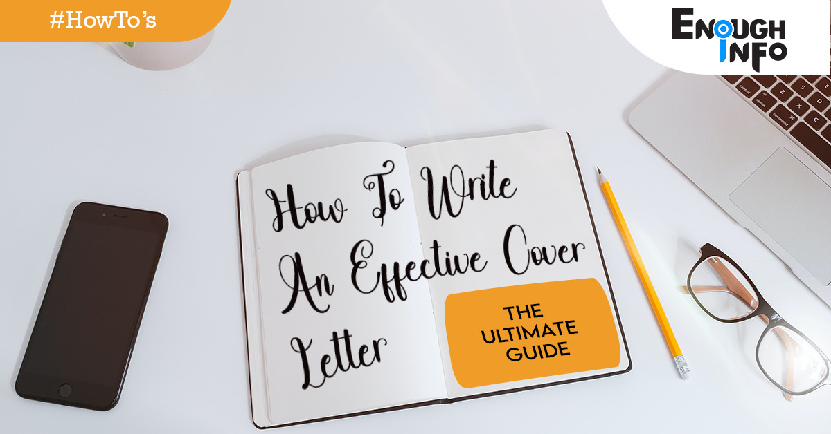 How To Write An Effective Cover Letter(The Ultimate Guide)