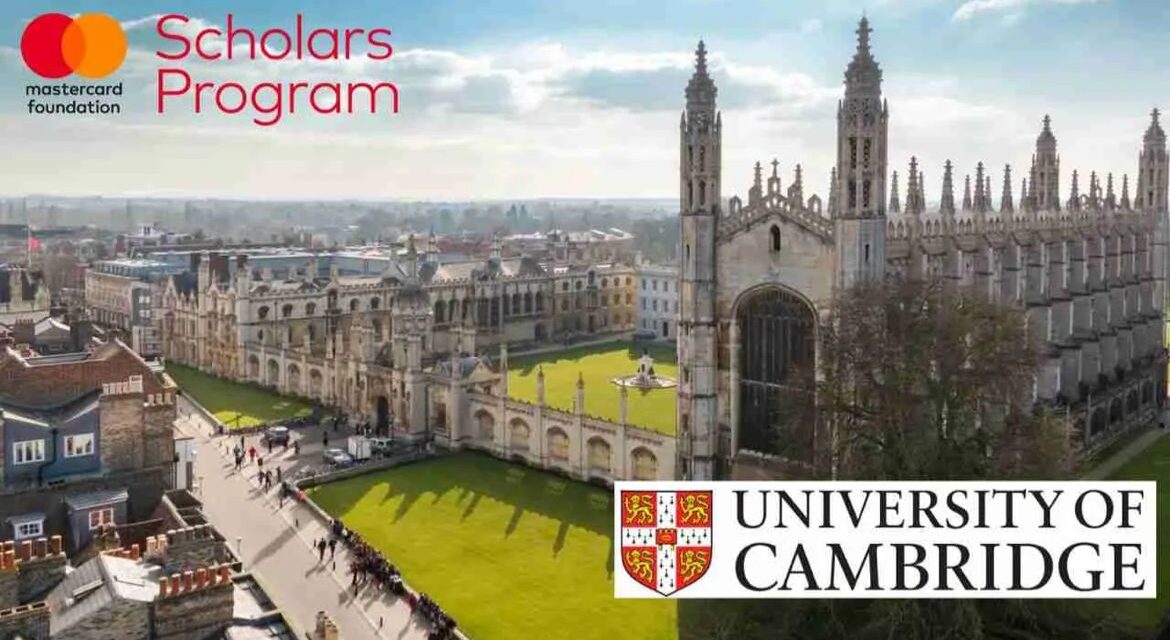 Mastercard Foundation Scholarship Programme to Study at University of Cambridge 2023/2024 