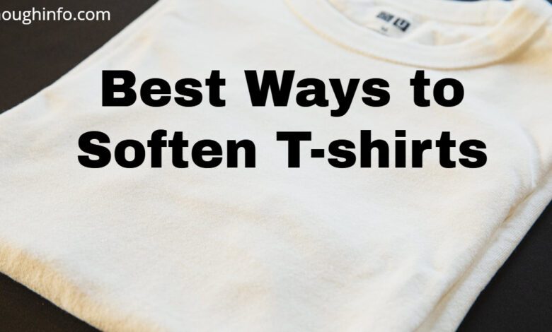 Best Ways to Soften T-shirts